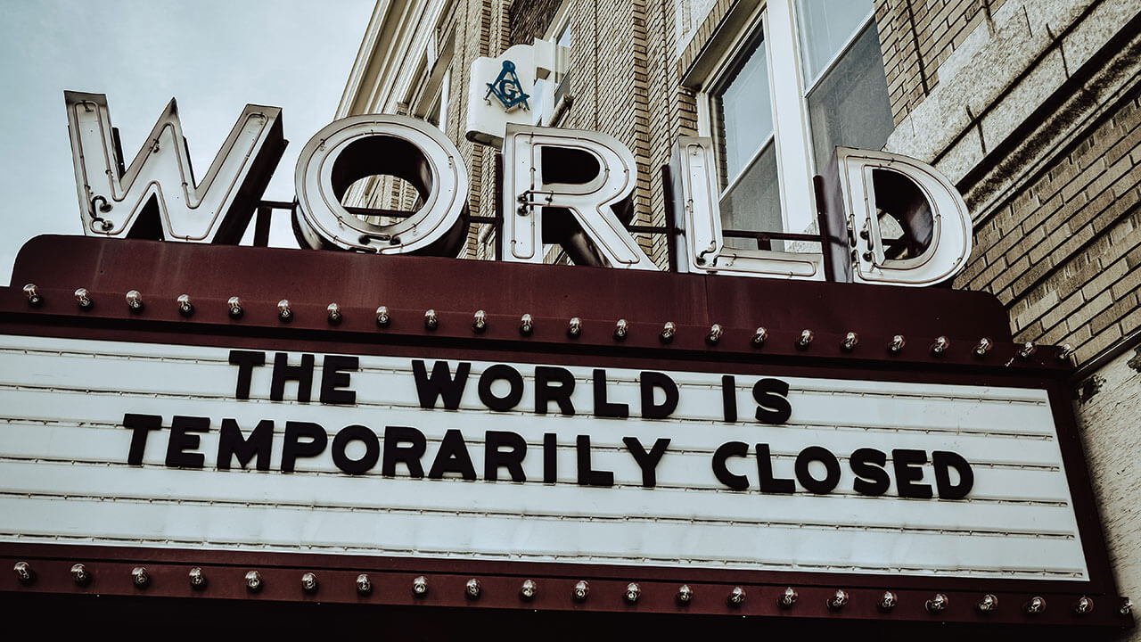 the_world_is_temporarily_closed_covid19-2 How To Make Your Quarantine Time More Productive